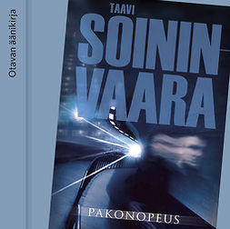 Soininvaara, Taavi - Pakonopeus, äänikirja