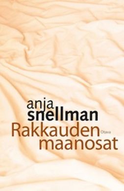 Snellman, Anja - Rakkauden maanosat, e-bok