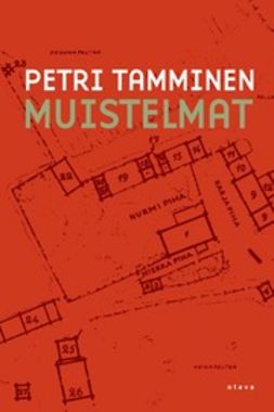 Tamminen, Petri - Muistelmat, ebook