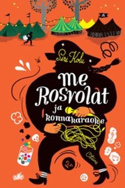 Kolu, Siri - Me Rosvolat ja konnakaraoke, ebook