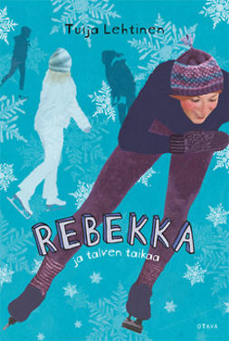 Lehtinen, Tuija - Rebekka ja talven taikaa, ebook