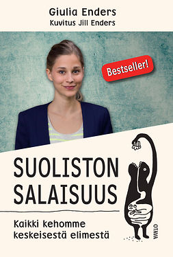 Enders, Giulia - Suoliston salaisuus: Kaikki kehomme keskeisestä elimestä, ebook