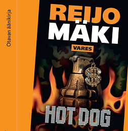 Mäki, Reijo - Hot dog, äänikirja