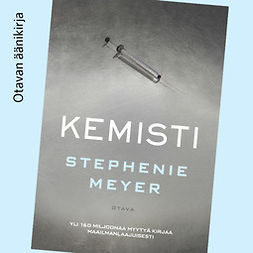 Meyer, Stephenie - Kemisti, äänikirja