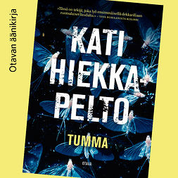 Hiekkapelto, Kati - Tumma, audiobook
