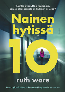 Ware, Ruth - Nainen hytissä 10, e-kirja