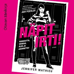 Mathieu, Jennifer - Näpit irti!, äänikirja