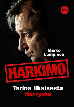 Lempinen, Marko - Harkimo: Tarina likaisesta Harrystä, ebook