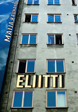 Kauhanen, Maija - Eliitti, ebook