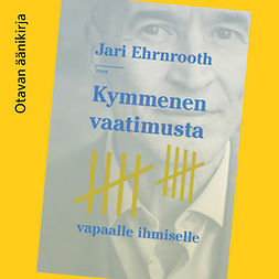 Ehrnrooth, Jari - Kymmenen vaatimusta vapaalle ihmiselle, audiobook