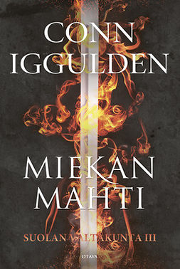 Iggulden, Conn - Suolan valtakunta - Miekan mahti, e-kirja