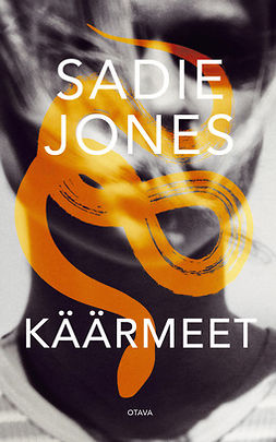 Jones, Sadie - Käärmeet, ebook