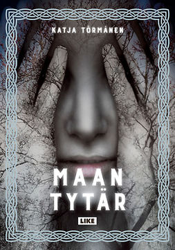 Törmänen, Katja - Maan tytär, ebook