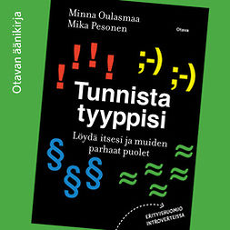 Oulasmaa, Minna - Tunnista tyyppisi: Löydä itsesi ja muiden parhaat puolet, audiobook