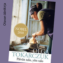 Tokarczuk, Olga - Päivän talo, yön talo, äänikirja