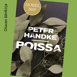 Handke, Peter - Poissa: Satu, audiobook