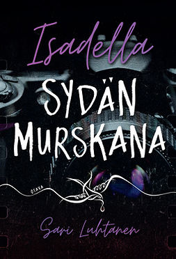 Luhtanen, Sari - Isadella - Sydän murskana, ebook