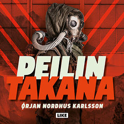 Karlsson, Ørjan Nordhus - Peilin takana, audiobook