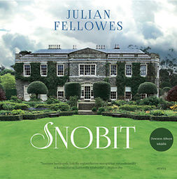 Fellowes, Julian - Snobit, äänikirja