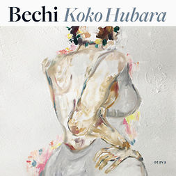 Hubara, Koko - Bechi, äänikirja