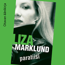 Marklund, Liza - Paratiisi, äänikirja