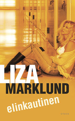 Marklund, Liza - Elinkautinen, e-kirja