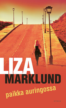 Marklund, Liza - Paikka auringossa, e-bok