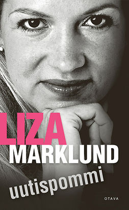 Marklund, Liza - Uutispommi, e-kirja
