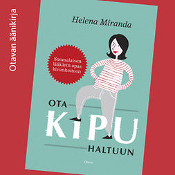 Miranda, Helena - Ota kipu haltuun, äänikirja