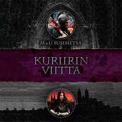 Susimetsä, M&U - Kuninkaan rakuunat. Kuriirin viitta, audiobook