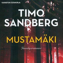 Sandberg, Timo - Mustamäki - Jännitysromaani, äänikirja