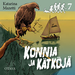 Mazetti, Katarina - Konnia ja kätköjä: Seikkailuserkut 7, äänikirja
