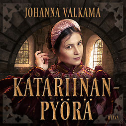 Valkama, Johanna - Katariinanpyörä, audiobook