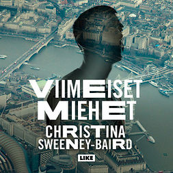 Sweeney-Baird, Christina - Viimeiset miehet, audiobook