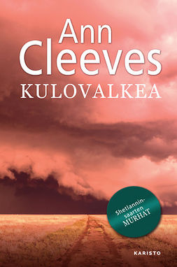Cleeves, Ann - Kulovalkea, ebook