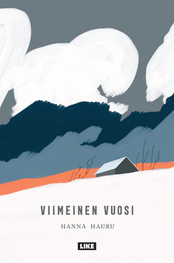 Hauru, Hanna - Viimeinen vuosi, ebook