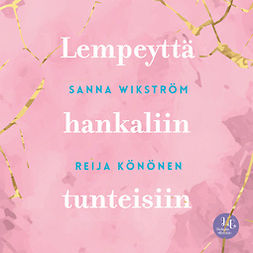 Wikström, Sanna - Meditaatio - Lempeyttä hankaliin tunteisiin: Lempeyttä hankaliin tunteisiin, äänikirja