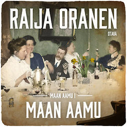 Oranen, Raija - Maan aamu, äänikirja