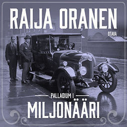 Oranen, Raija - Miljonääri, audiobook