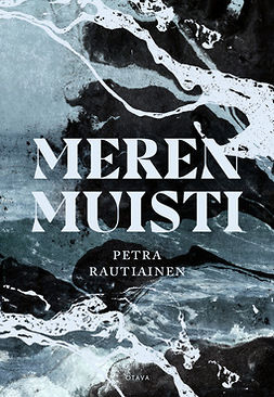 Rautiainen, Petra - Meren muisti, ebook