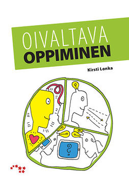 Lonka, Kirsti - Oivaltava oppiminen, e-bok