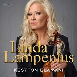 Lampenius, Linda - Kesytön elämäni, äänikirja