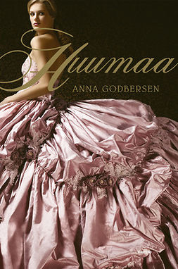 Godbersen, Anna - Huumaa, ebook