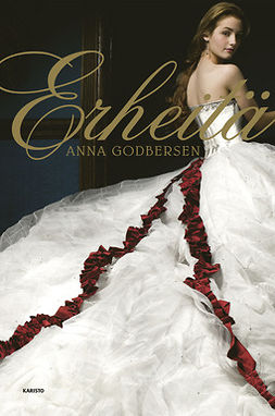 Godbersen, Anna - Erheitä, ebook