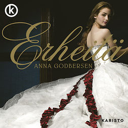Godbersen, Anna - Erheitä, audiobook