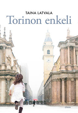 Latvala, Taina - Torinon enkeli, ebook