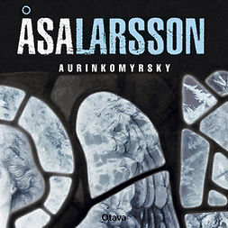 Larsson, Åsa - Aurinkomyrsky, audiobook