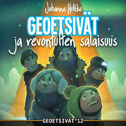 Hulkko, Johanna - Geoetsivät ja revontulten salaisuus, audiobook