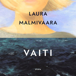 Malmivaara, Laura - Vaiti, äänikirja