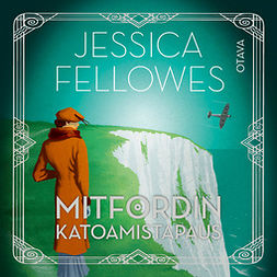 Fellowes, Jessica - Mitfordin katoamistapaus, audiobook